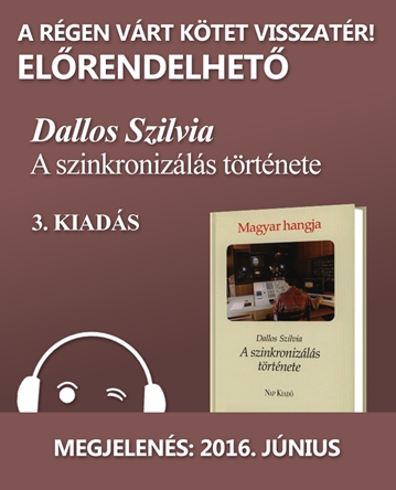 Dallos Szilvia: Magyar hangja (3. kiadás)